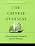 The Chinese Overseas: From ...
