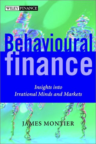 Behavioural Finance: Insights into Irrational Minds and Markets (Hardcover)