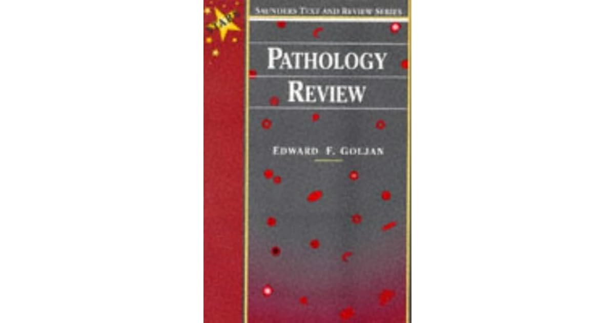 pathology-review-by-edward-f-goljan