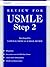 Review for Usmle: United States Medical Licensing Examination, Step 2 (The National Medical Series for Independent Study)