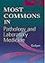 Most Commons in Pathology and Laboratory Medicine by Edward F. Goljan MD