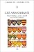 Les Armoriaux - Histoire héraldique, sociale et culturelle des armoriaux médiévaux - Cahiers du Léopard d'Or 8