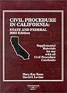 Civil Pocedure in California: State and Federal, 2003 Edition