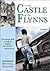In the Castle of the Flynns by Michael Raleigh