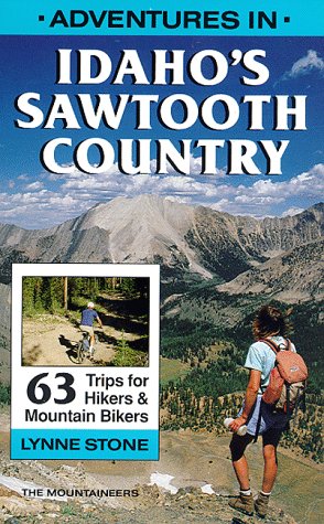 Adventures in Idaho's Sawtooth Country (Paperback)