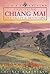 Exploring Chiang Mai: Northern Thailand's Historical and Cultural Center (Odyssey Illustrated Guide)