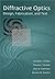 Diffractive Optics by Donald C. O'Shea