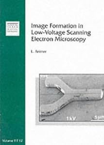 Image Formation in Low-Voltage Scanning Electron Microscopy