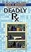 Deadly Rx (Ruthie Kantor Morris, #2)