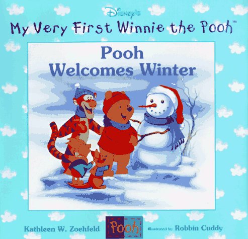 Pooh Welcomes Winter (My Very First Winnie the Pooh Series, 4)