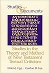 Studies in the Theory and Method of New Testament Textual Criticism (STUDIES AND DOCUMENTS)