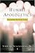 Humble Apologetics: Defending the Faith Today