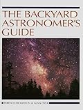 The Backyard Astronomer's Guide