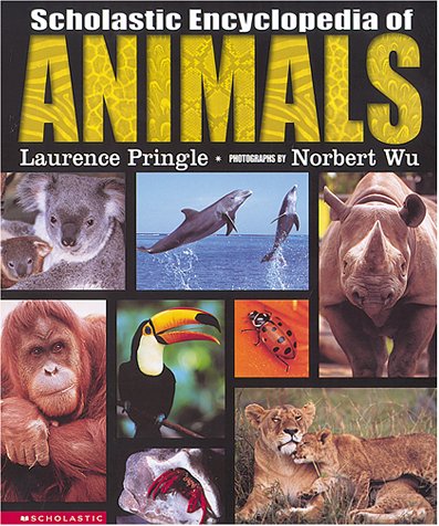 Scholastic Encyclopedia Of Animals (Hardcover)