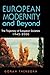 European Modernity and Beyo...