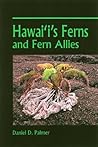 Hawaii's Ferns and Fern Allies