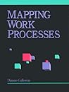 Mapping Work Processes Mapping Work Processes