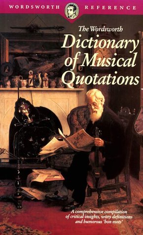 Dictionary of Musical Quotations (Paperback)