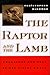 The Raptor and the Lamb: Pr...