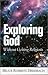 Exploring God Without Getting Religious