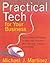 Practical Tech For Your Business by Michael J. Martinez