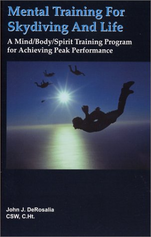 Mental Training for Skydiving and Life