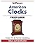 Warman's American Clocks Field Guide by Harriett Swedberg