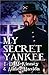 My Secret Yankee