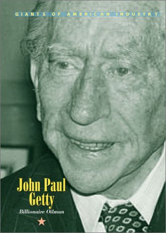 John Paul Getty (Giants of American Industry)