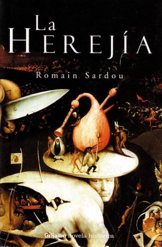 Portada de La Herejía, de Romain Sardou