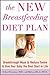 The New Breastfeeding Diet Plan