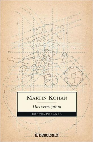 Dos Veces Junio (Paperback)