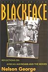 Blackface: Reflections on African Americans in the Movies