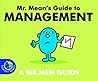 Mr. Mean's Guide to Management