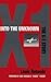 Into the Unknown: The X-1 S...