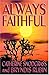 Always Faithful by Catherine Snodgrass