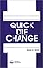 Quick Die Change by David A.     Smith