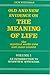 Old and New Evidence on the Meaning of Life by J.H.M. Whiteman Old and New Evidence on the Meaning of Life by J.H.M. Whiteman