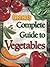 Orthos Complete Guide to Vegetables