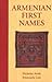 Armenian First Names: By Nicholas Awde & Emanuela Losi (First Name Books from Hippocrene) (English and Armenian Edition)