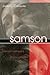 Samson: A Secret Betrayed, ...