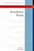 Academic Work: The Changing Labour Process in Higer Education