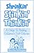 Shrinkin' Stinkin' Thinkin': A Guide to Raising Children's Self-Esteem