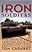 Iron Soldiers: How America'...