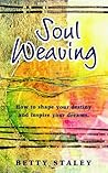 Soul Weaving: How...