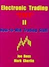 Electronic Trading "TNT" II How - To Win Trading Stuff Electronic Trading "TNT" II How - To Win Trading Stuff