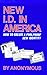New I.d. in America: How to Create a Foolproof New Identity