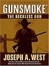 The Reckless Gun (Gunsmoke #4)