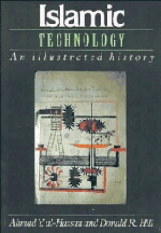 Islamic Technology: An Illustrated History (Hardcover)