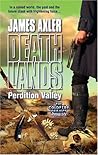 Perdition Valley (The Coldfire Project, #2) (Deathlands, #76)